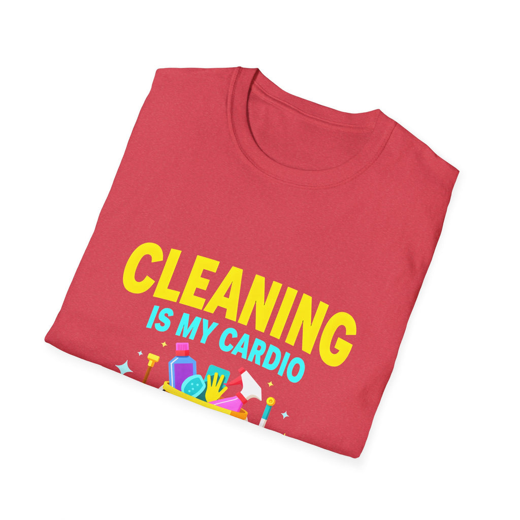 Cleaning Is My Cardio T-Shirt